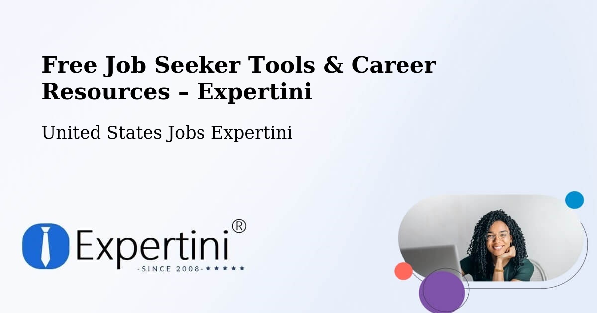 Free Job Seeker Tools & Career Resources – Des Plaines - Des Plaines, United States Jobs Expertini
