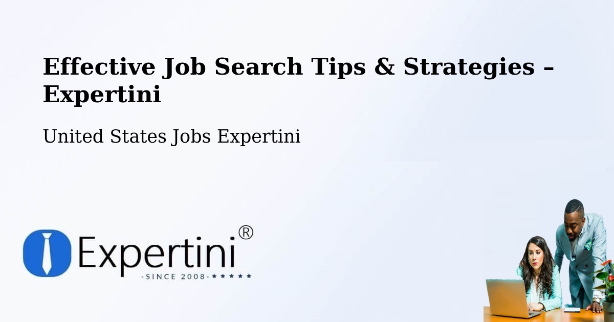 Job Search Tips & Strategies for Job Seekers – Des Plaines - Des Plaines, United States Jobs Expertini